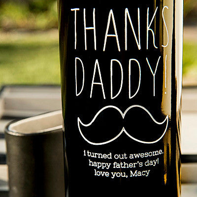 Thanks Daddy! Etched Wine